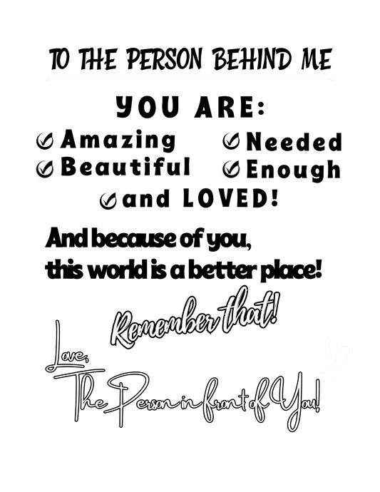 To The Person Behind Me – Inspirational Message Tee