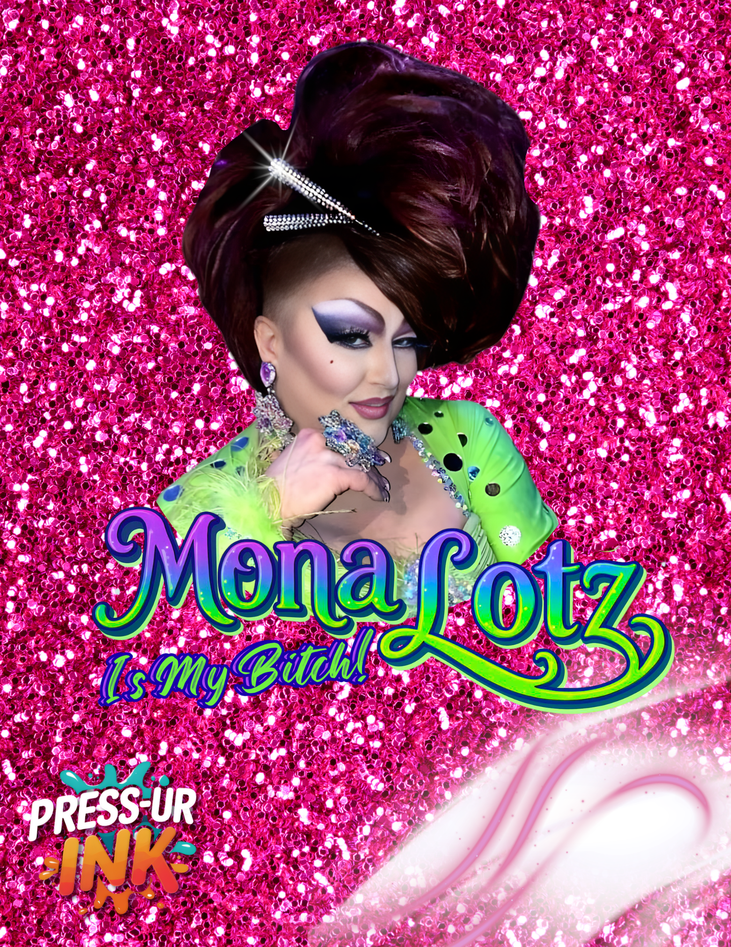 Mona Lotz “Is My Bitch!” Graphic Tee – Bold Drag Queen Statement Shirt