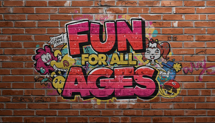 FUN FOR ALL AGES