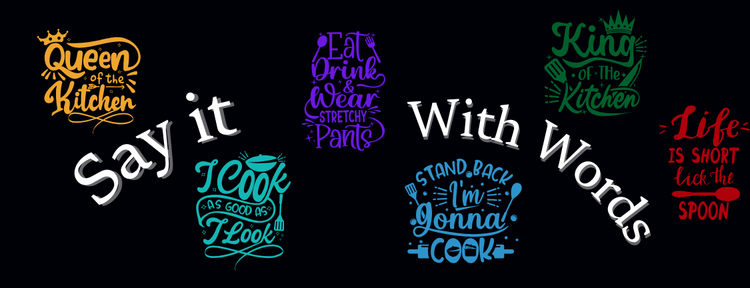 SAY IT WITH WORDS