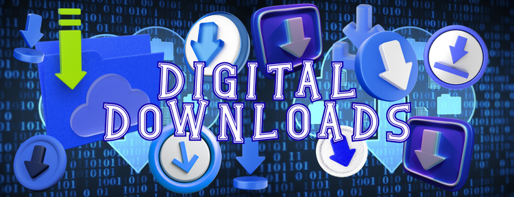 DIGITAL DOWNLOADS