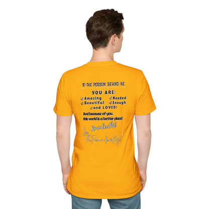 To The Person Behind Me – Uplifting Kindness Message Tee | Inspirational Positive Affirmation Shirt