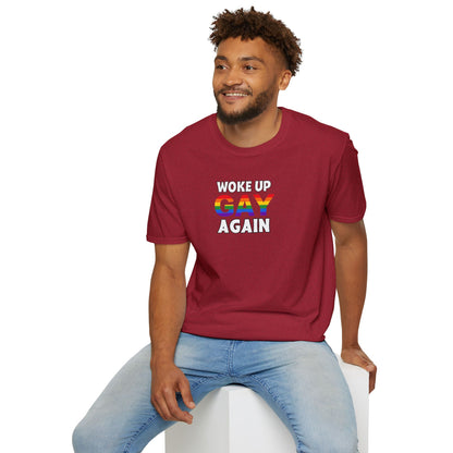 Woke Up Gay Again – Funny LGBTQ Pride Shirt | Rainbow Statement Tee