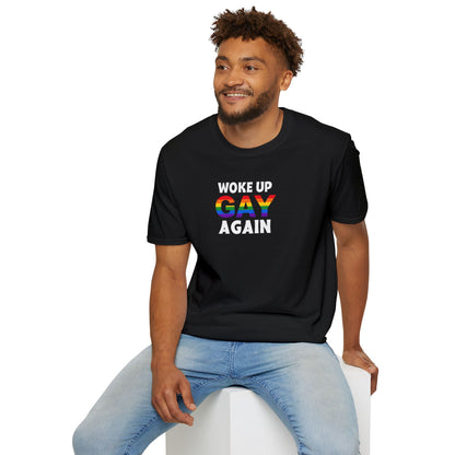 Woke Up Gay Again – Funny LGBTQ Pride Shirt | Rainbow Statement Tee
