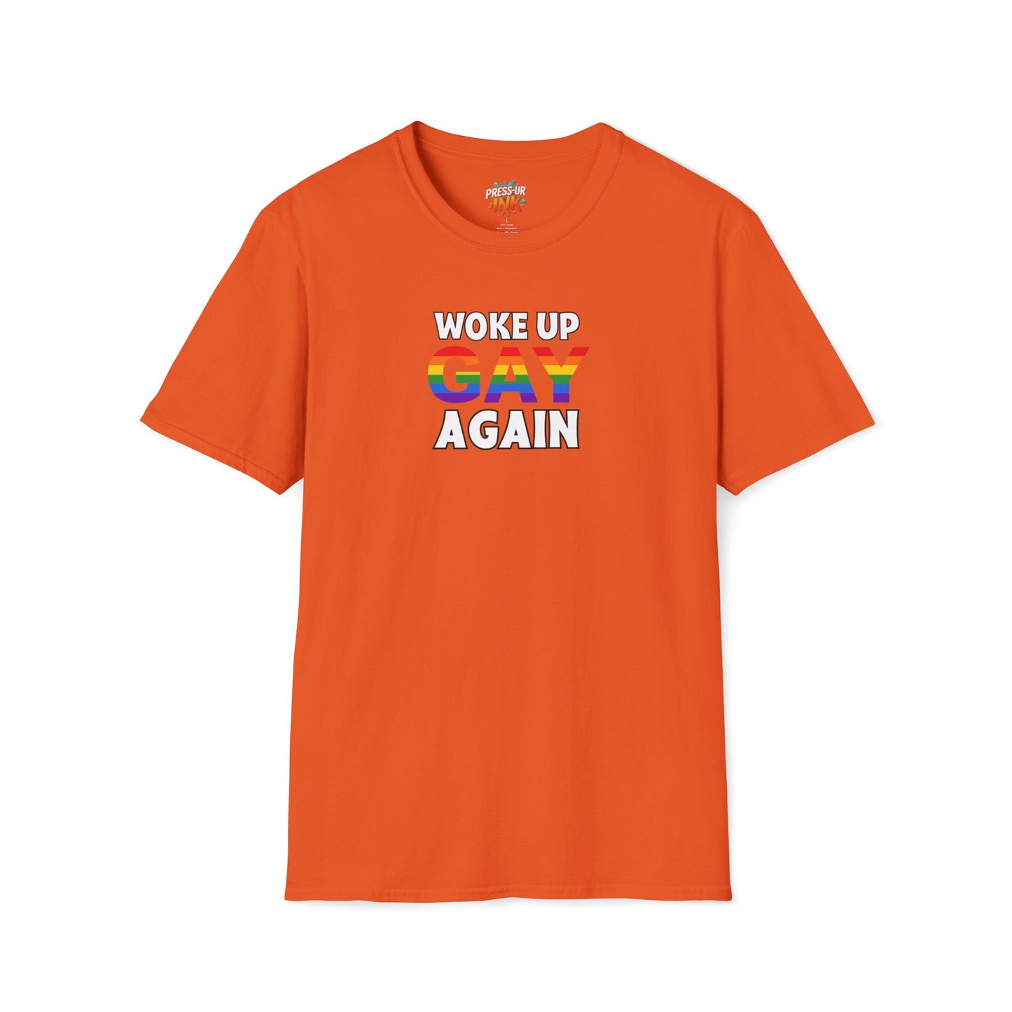 Woke Up Gay Again – Funny LGBTQ Pride Shirt | Rainbow Statement Tee