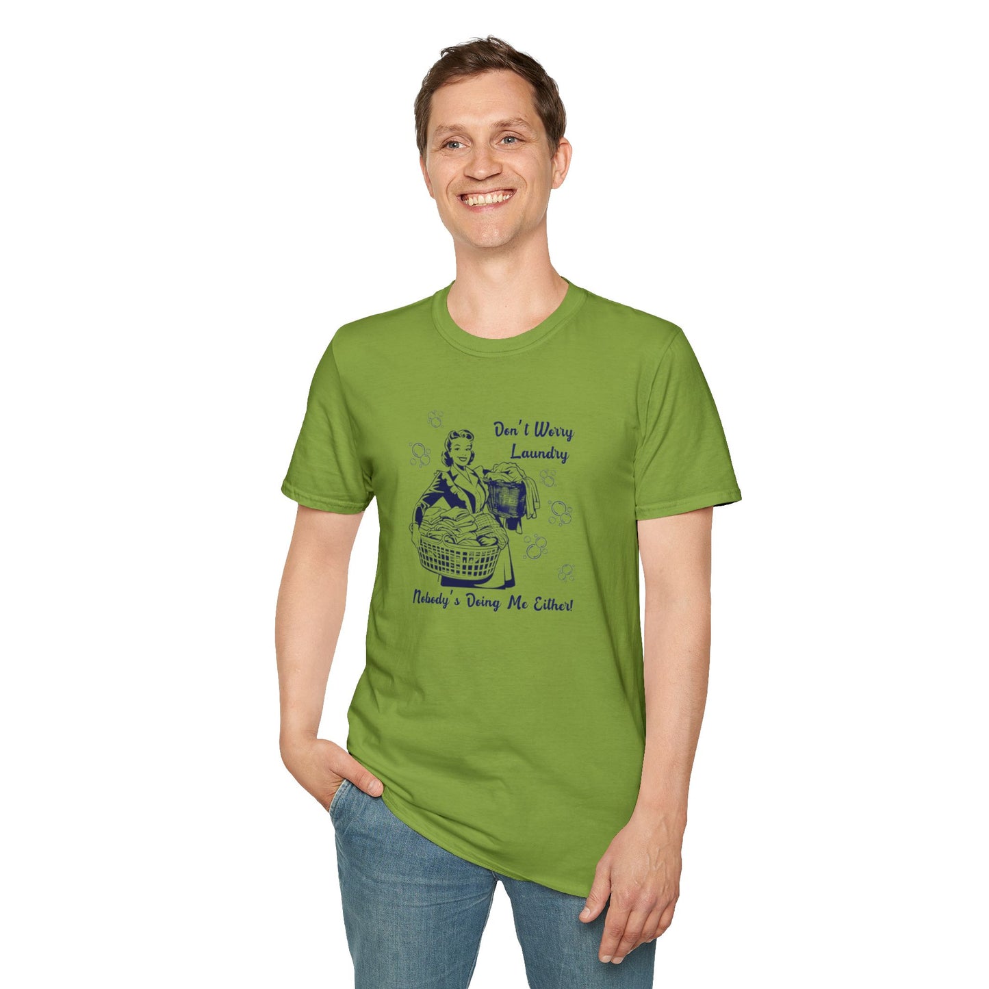 Don’t Worry Laundry – Nobody’s Doing Me Either T-Shirt | Funny Retro Housewife Tee