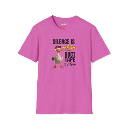 "Silence is Golden, Duct Tape is Silver" Funny Duck Tee