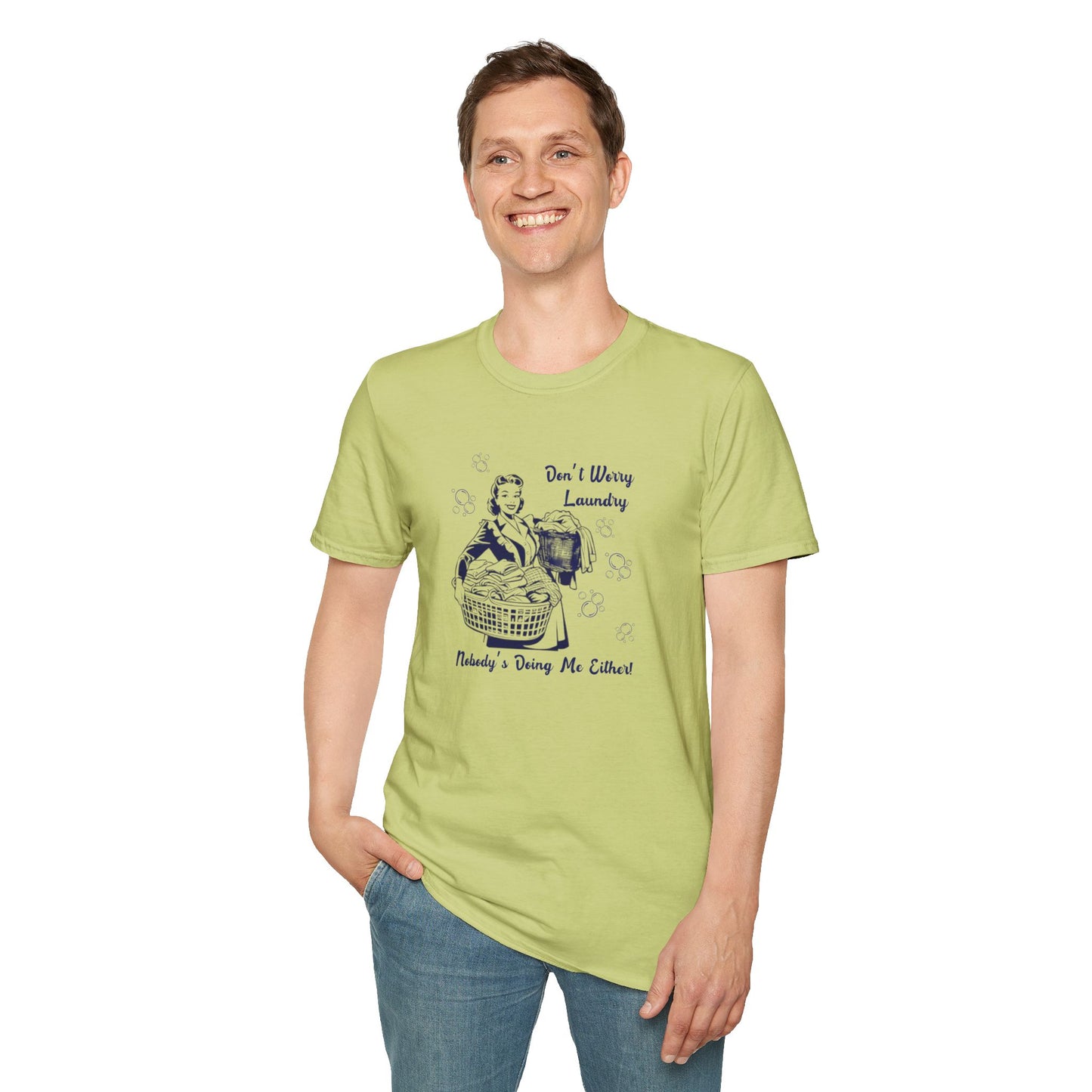 Don’t Worry Laundry – Nobody’s Doing Me Either T-Shirt | Funny Retro Housewife Tee