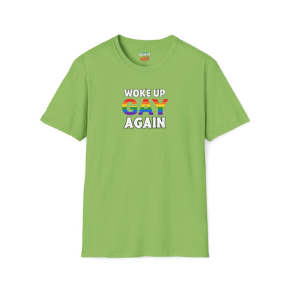 Woke Up Gay Again – Funny LGBTQ Pride Shirt | Rainbow Statement Tee