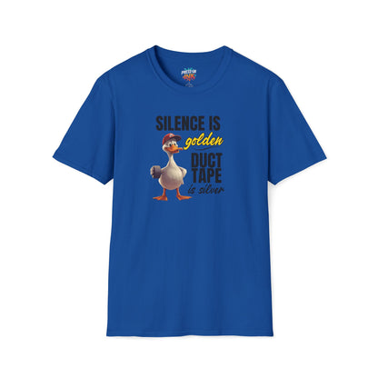 "Silence is Golden, Duct Tape is Silver" Funny Duck Tee