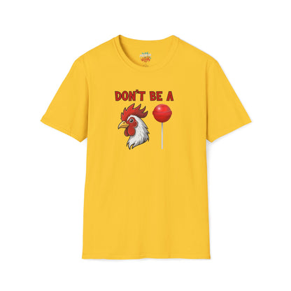 Don’t Be a..... T-Shirt | Funny Adult Humor Graphic Tee