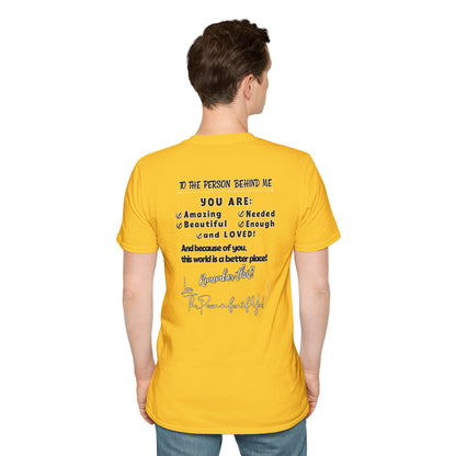 To The Person Behind Me – Uplifting Kindness Message Tee | Inspirational Positive Affirmation Shirt
