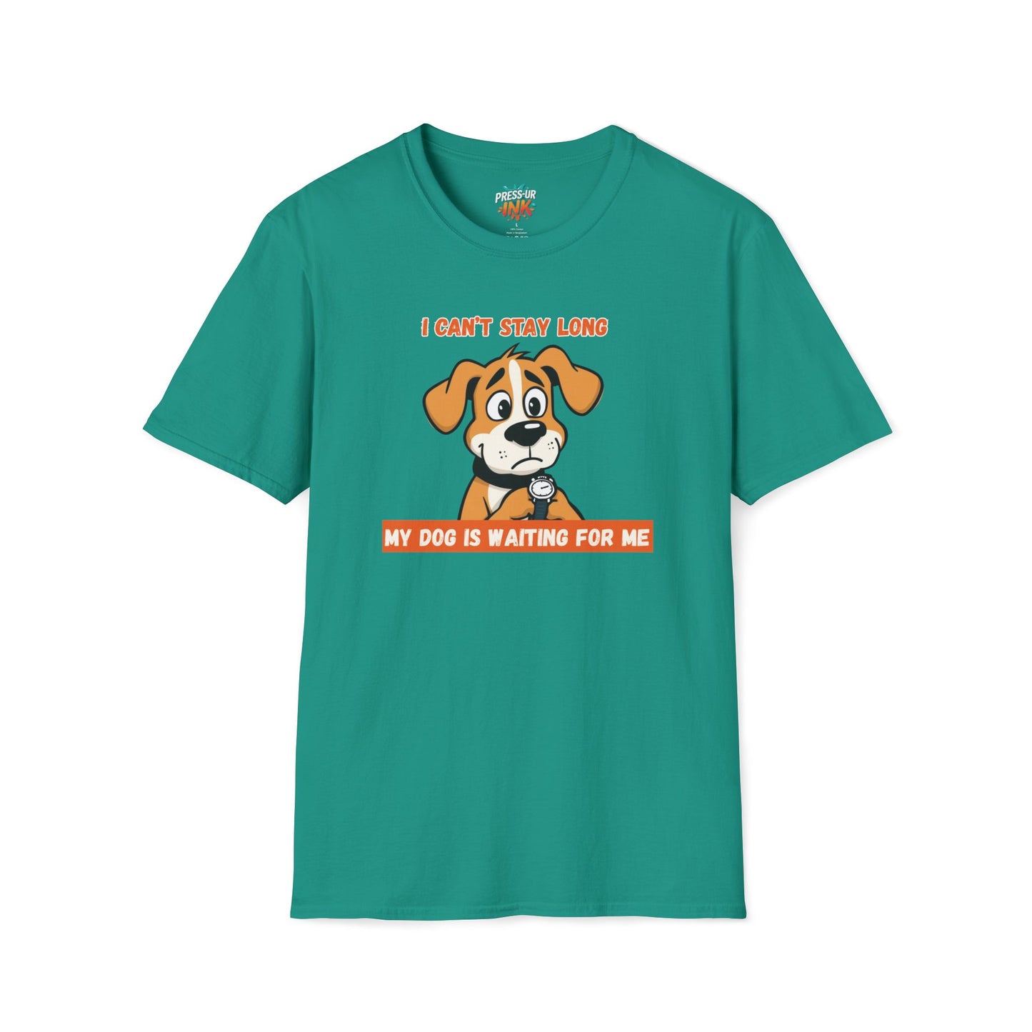 I Can’t Stay Long – My Dog Is Waiting For Me T-Shirt | Funny Dog Lover Graphic Tee