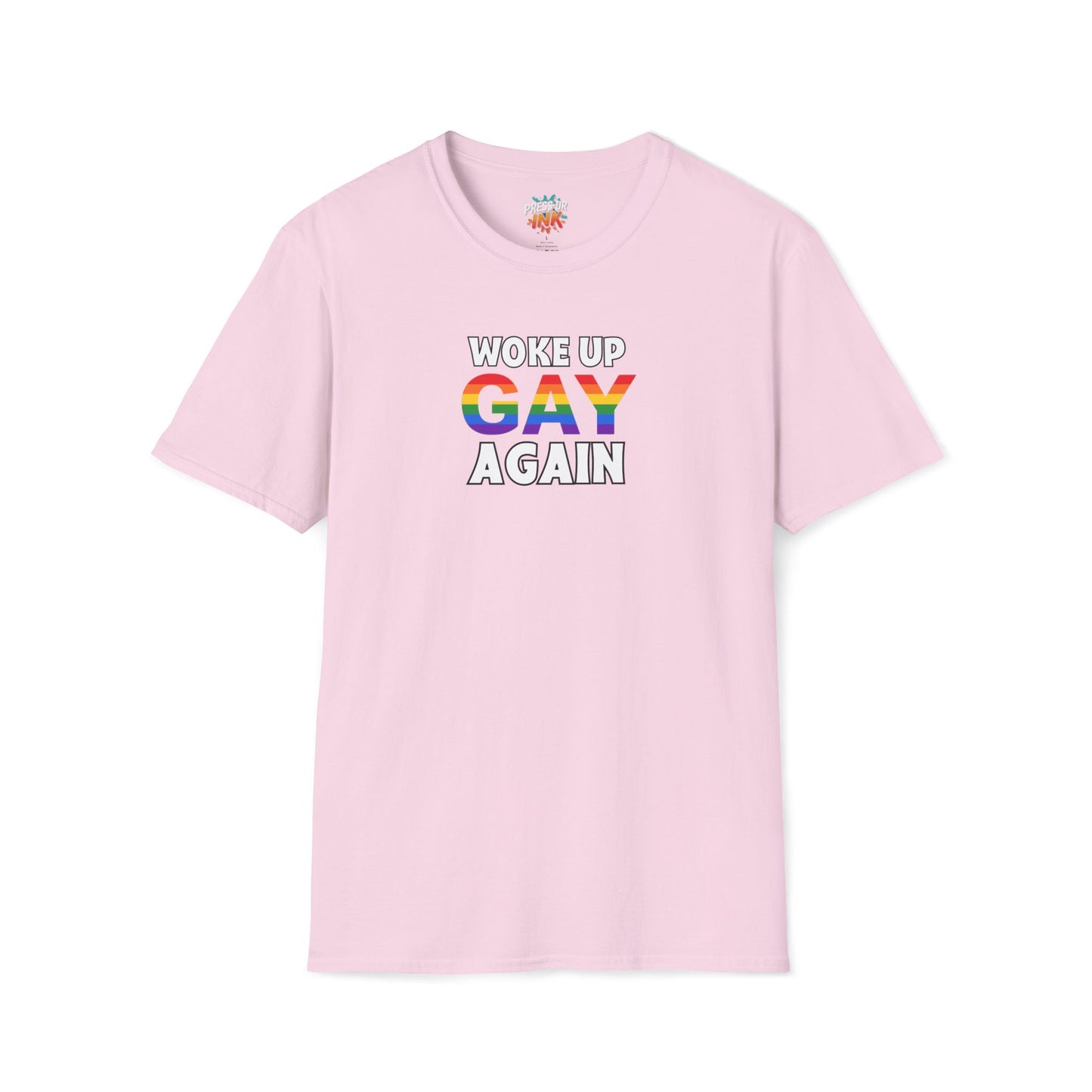 Woke Up Gay Again – Funny LGBTQ Pride Shirt | Rainbow Statement Tee
