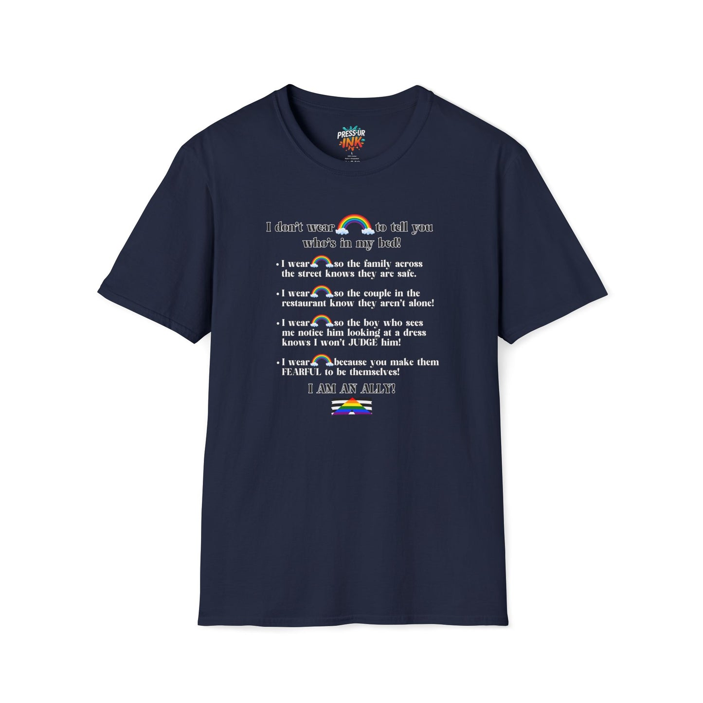 I Am An Ally – LGBTQ Support Shirt | Pride Ally Statement Tee | Inclusive Message Shirt