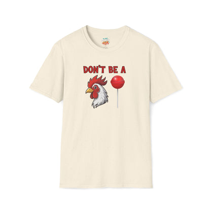 Don’t Be a..... T-Shirt | Funny Adult Humor Graphic Tee