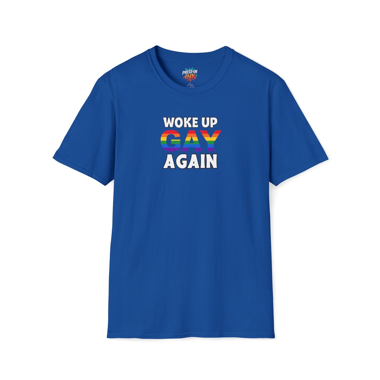 Woke Up Gay Again – Funny LGBTQ Pride Shirt | Rainbow Statement Tee