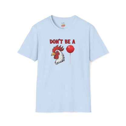 Don’t Be a..... T-Shirt | Funny Adult Humor Graphic Tee