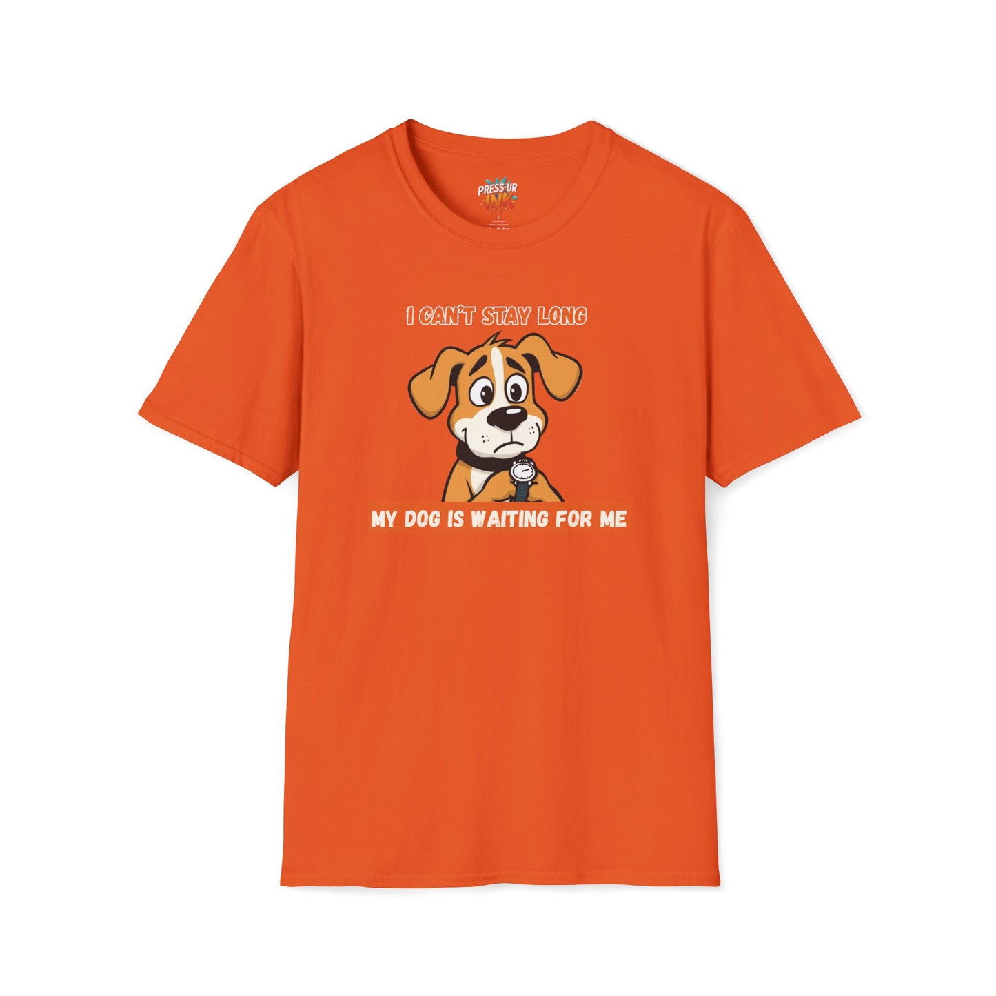 I Can’t Stay Long – My Dog Is Waiting For Me T-Shirt | Funny Dog Lover Graphic Tee