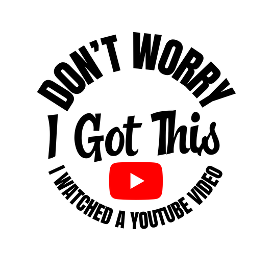 Don't Worry YouTube Funny Shirt