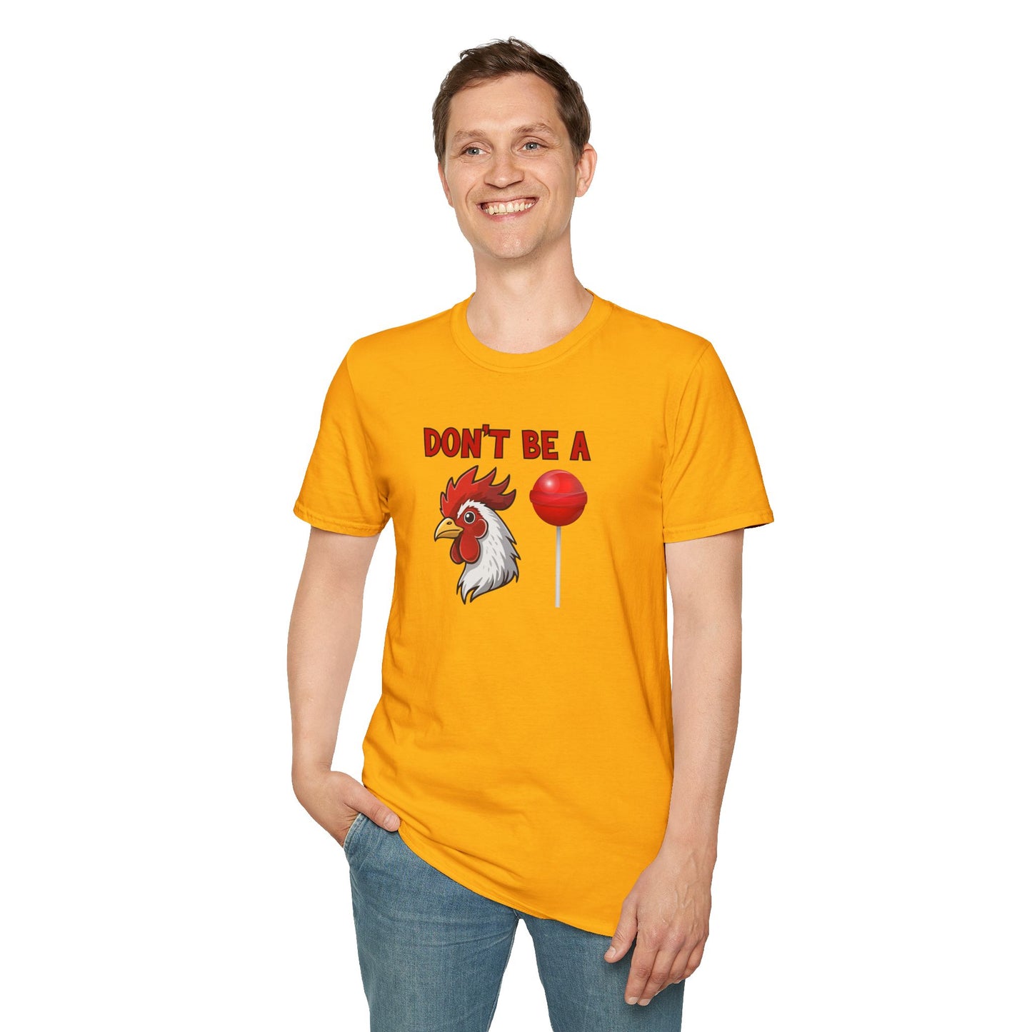 Don’t Be a..... T-Shirt | Funny Adult Humor Graphic Tee