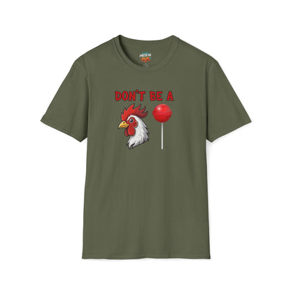Don’t Be a..... T-Shirt | Funny Adult Humor Graphic Tee