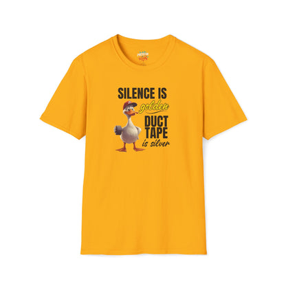 "Silence is Golden, Duct Tape is Silver" Funny Duck Tee