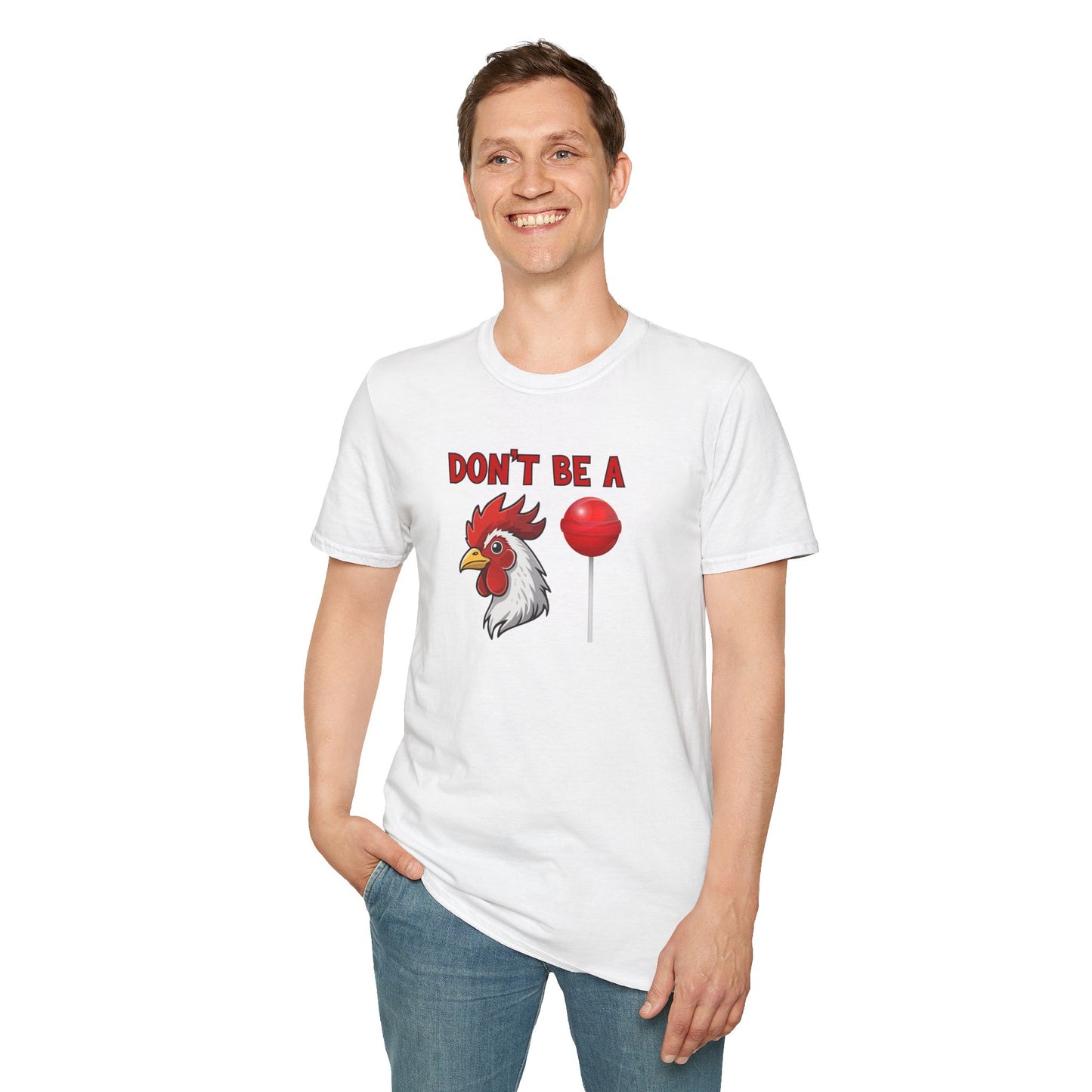 Don’t Be a..... T-Shirt | Funny Adult Humor Graphic Tee