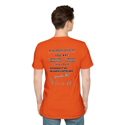 To The Person Behind Me – Uplifting Kindness Message Tee | Inspirational Positive Affirmation Shirt