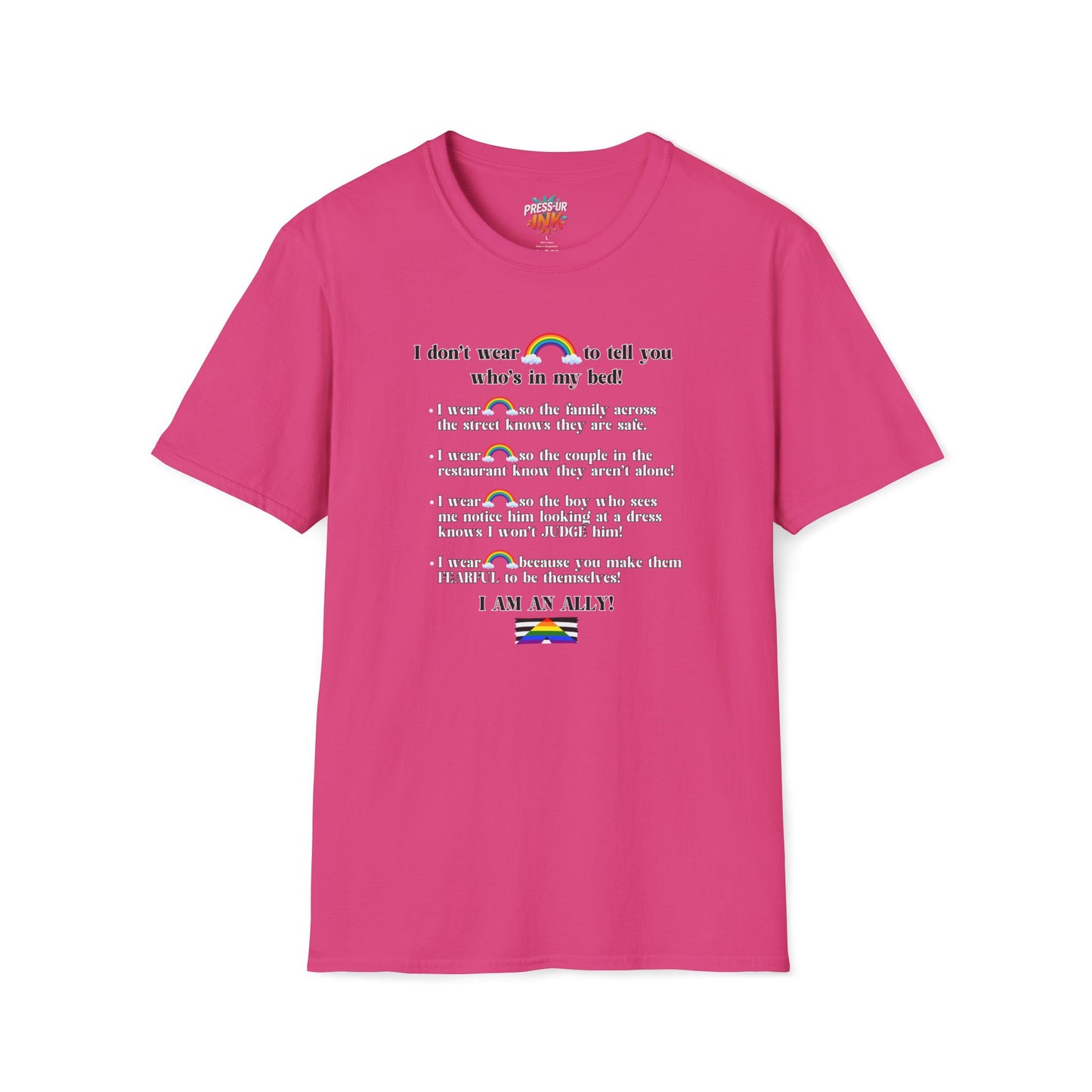 I Am An Ally – LGBTQ Support Shirt | Pride Ally Statement Tee | Inclusive Message Shirt