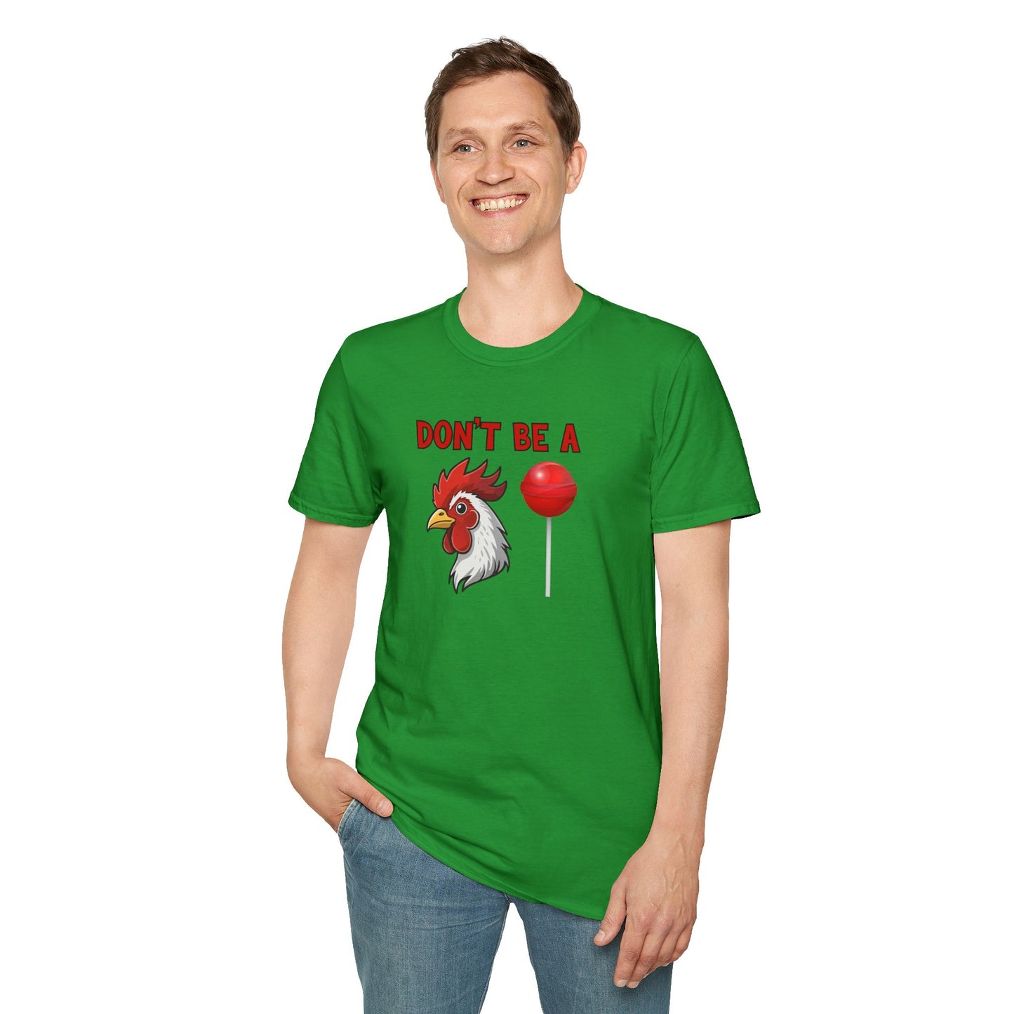 Don’t Be a..... T-Shirt | Funny Adult Humor Graphic Tee