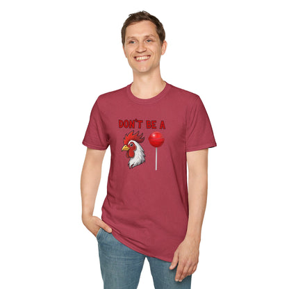 Don’t Be a..... T-Shirt | Funny Adult Humor Graphic Tee