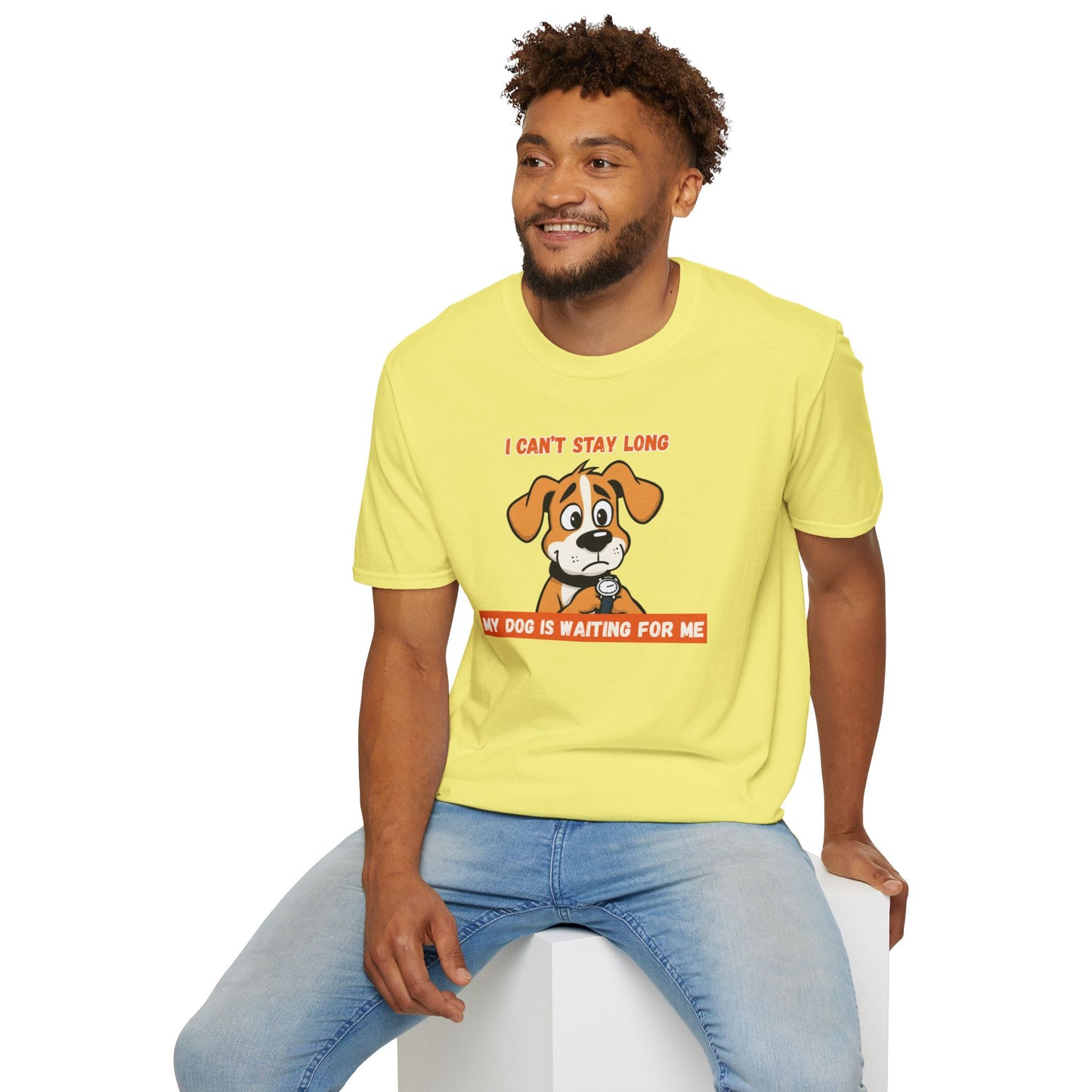 I Can’t Stay Long – My Dog Is Waiting For Me T-Shirt | Funny Dog Lover Graphic Tee