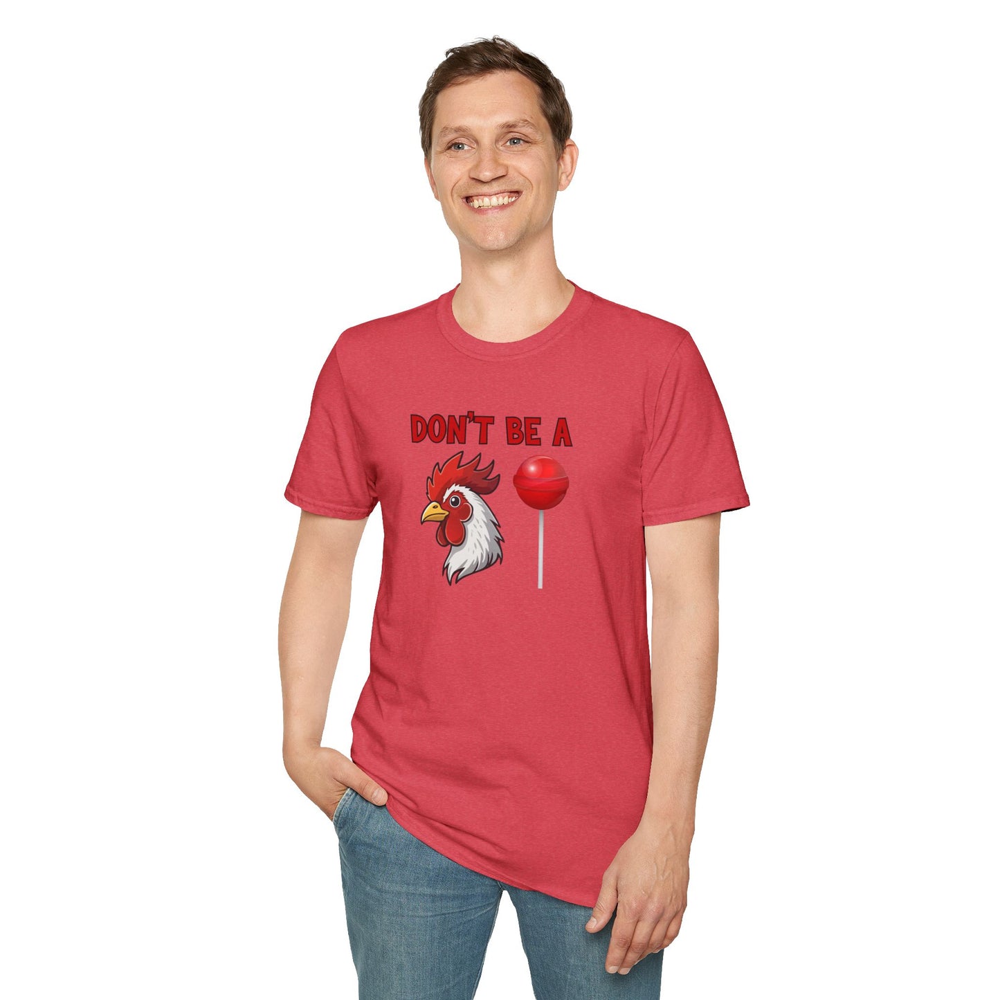 Don’t Be a..... T-Shirt | Funny Adult Humor Graphic Tee
