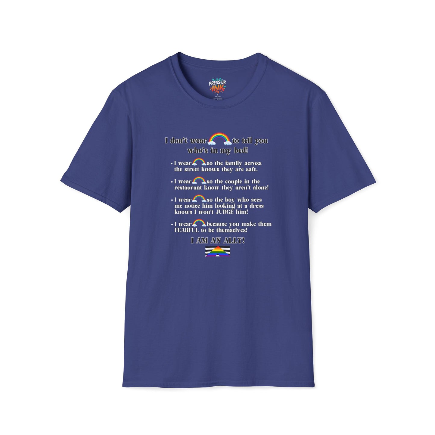 I Am An Ally – LGBTQ Support Shirt | Pride Ally Statement Tee | Inclusive Message Shirt