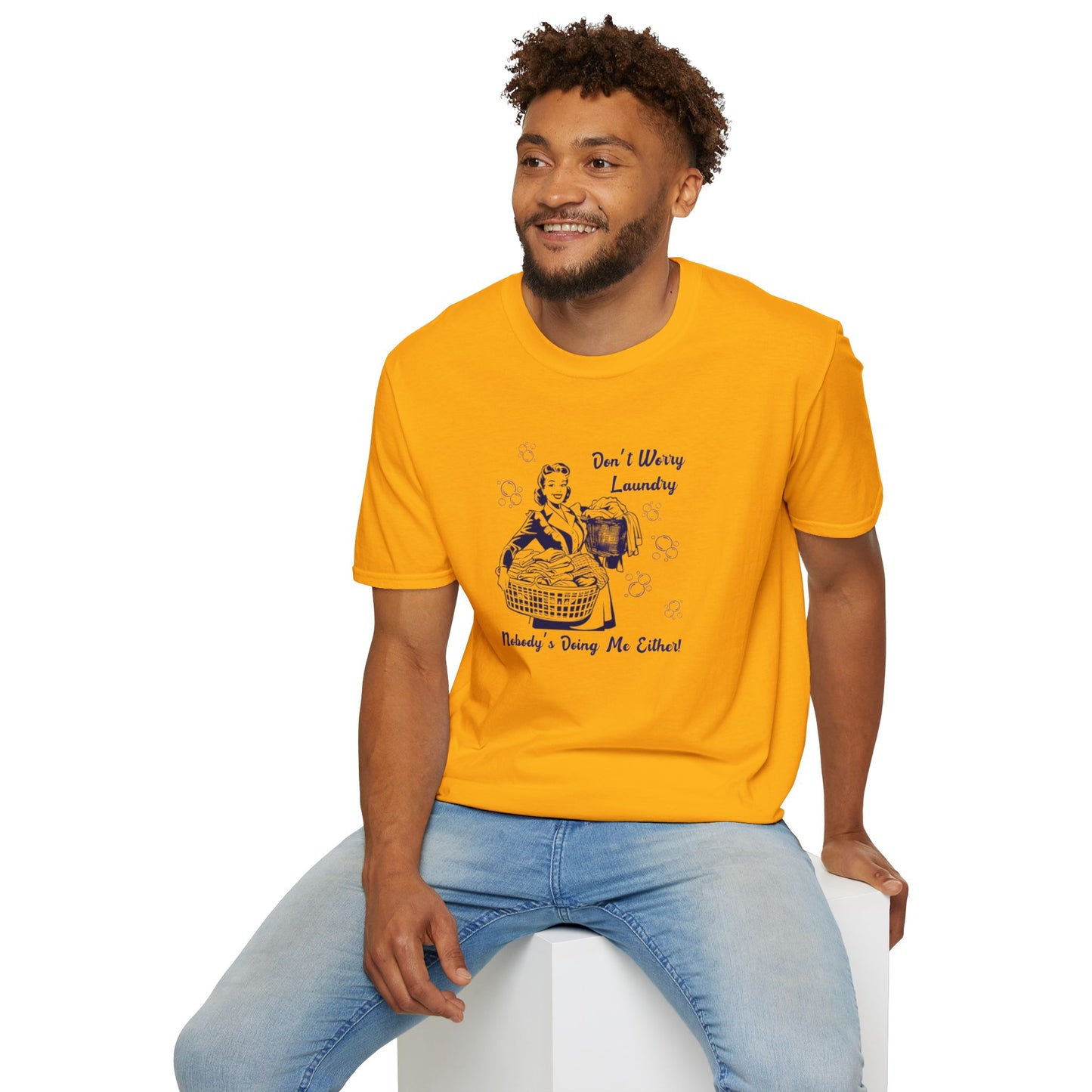 Don’t Worry Laundry – Nobody’s Doing Me Either T-Shirt | Funny Retro Housewife Tee