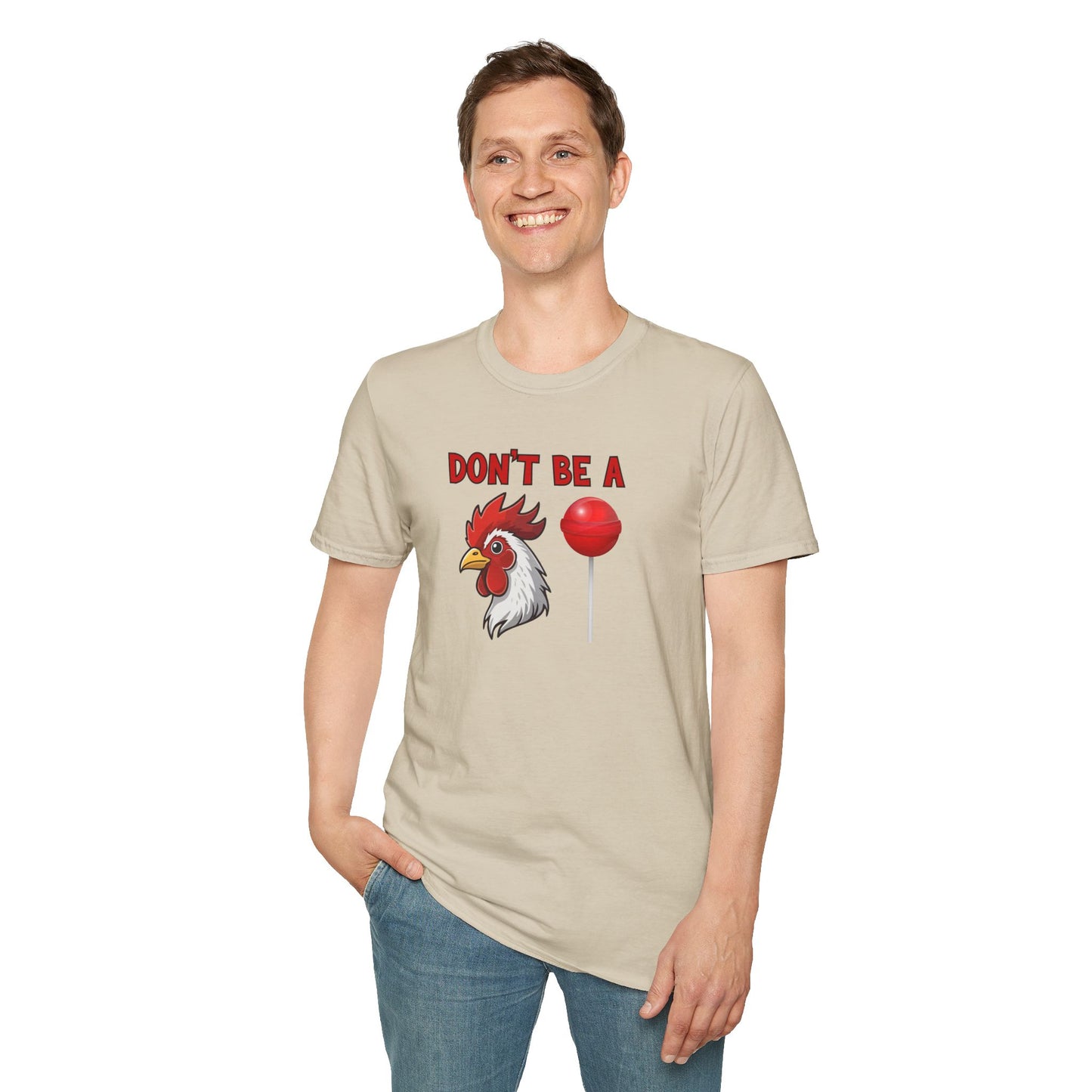 Don’t Be a..... T-Shirt | Funny Adult Humor Graphic Tee
