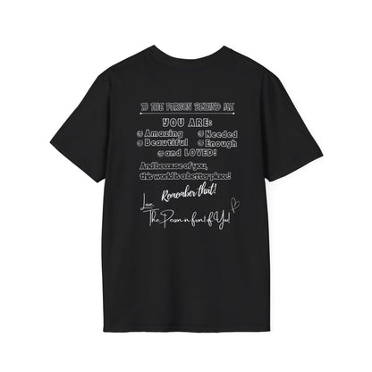 To The Person Behind Me – Uplifting Kindness Message Tee | Inspirational Positive Affirmation Shirt