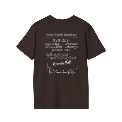 To The Person Behind Me – Uplifting Kindness Message Tee | Inspirational Positive Affirmation Shirt