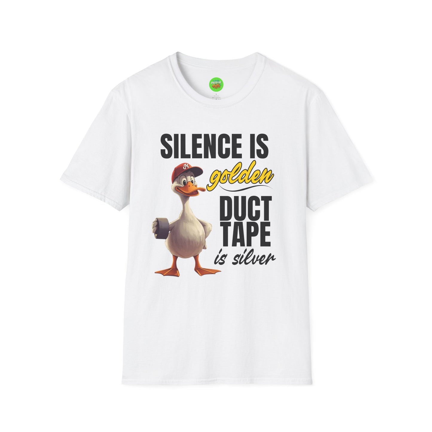 "Silence is Golden, Duct Tape is Silver" Funny Duck Tee