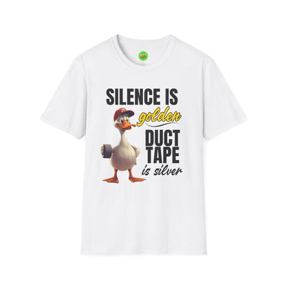"Silence is Golden, Duct Tape is Silver" Funny Duck Tee