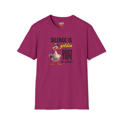 "Silence is Golden, Duct Tape is Silver" Funny Duck Tee