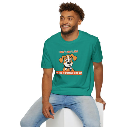 I Can’t Stay Long – My Dog Is Waiting For Me T-Shirt | Funny Dog Lover Graphic Tee