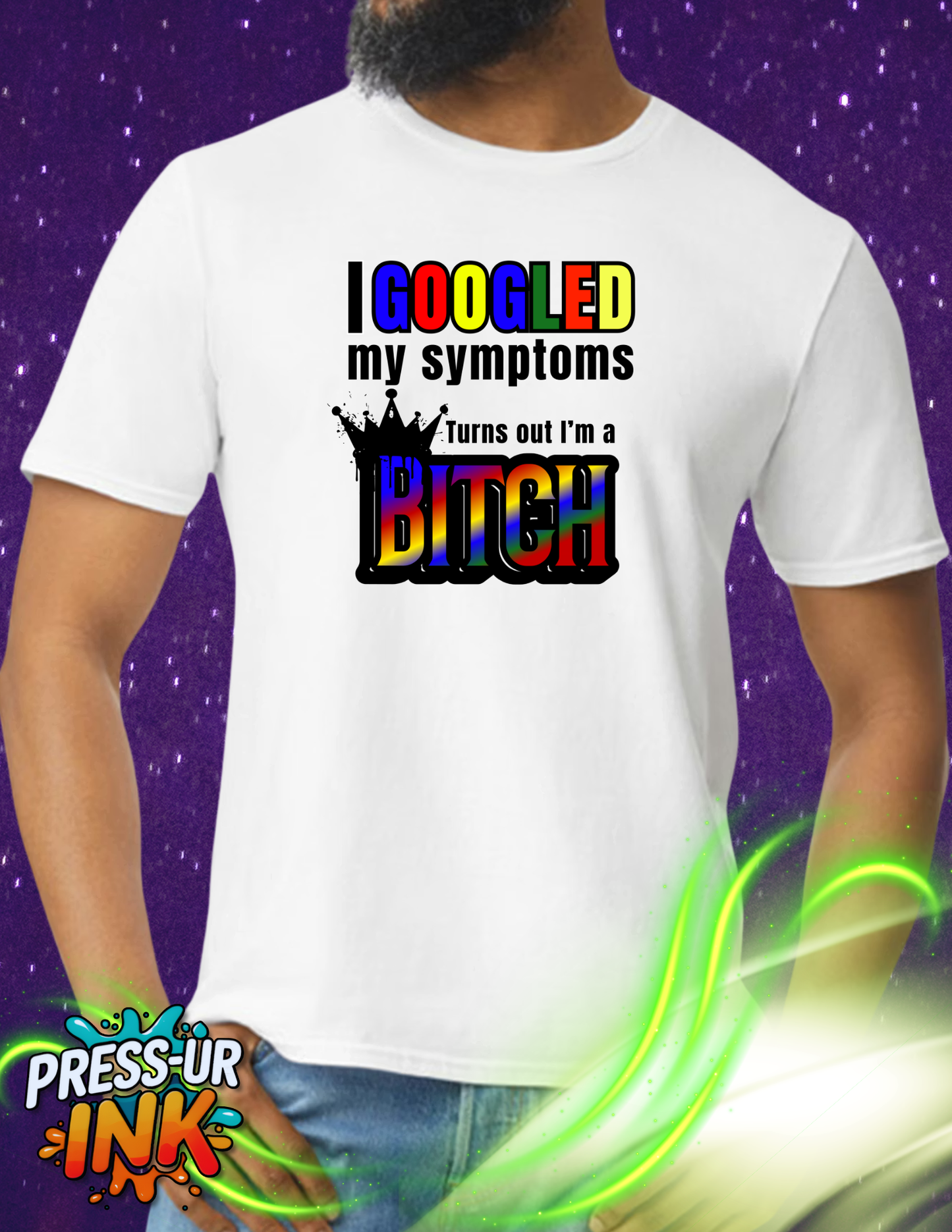 I Googled Bitch – Funny LGBTQ Pride Shirt | Bold Rainbow Humor Tee