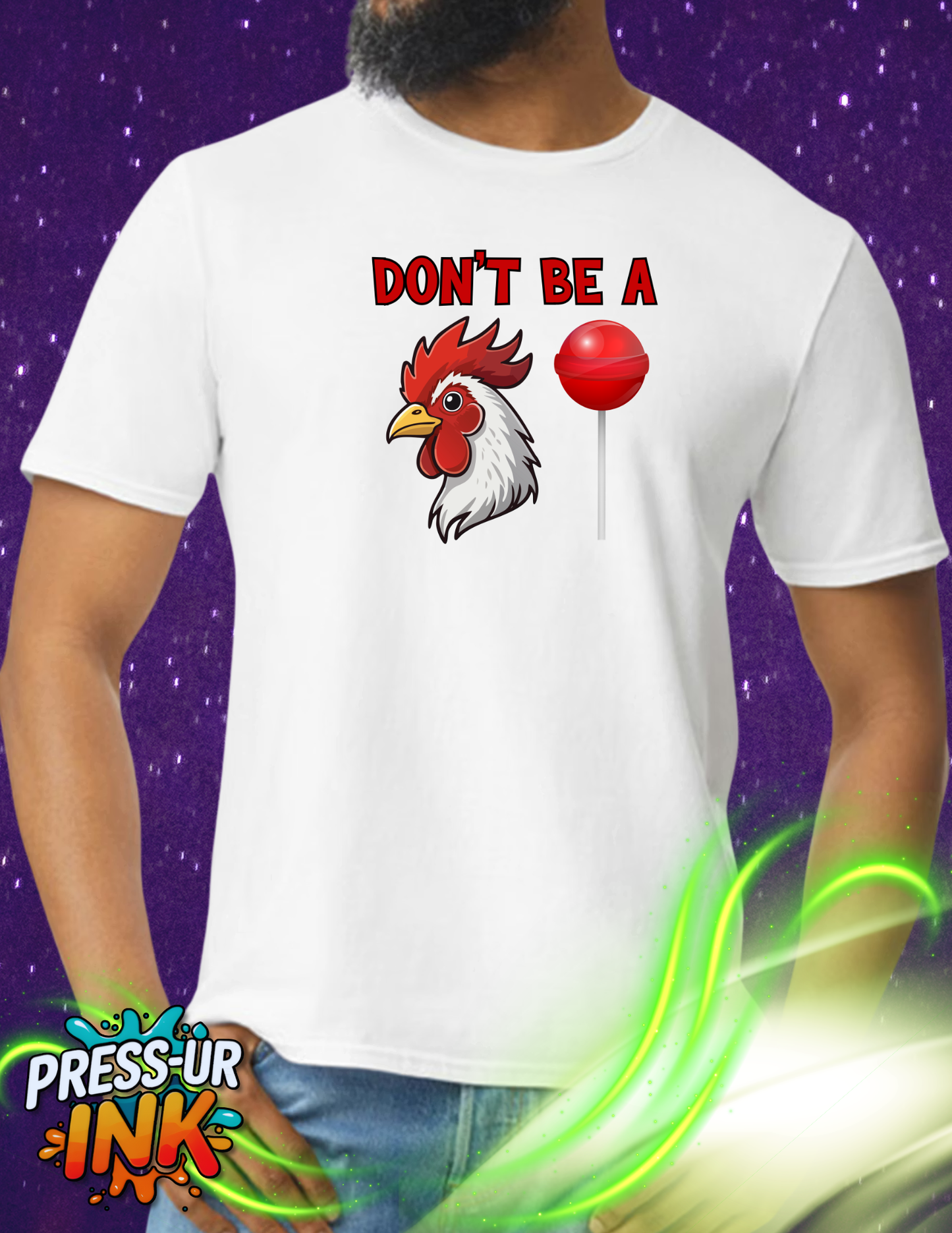 Don’t Be a..... T-Shirt | Funny Adult Humor Graphic Tee