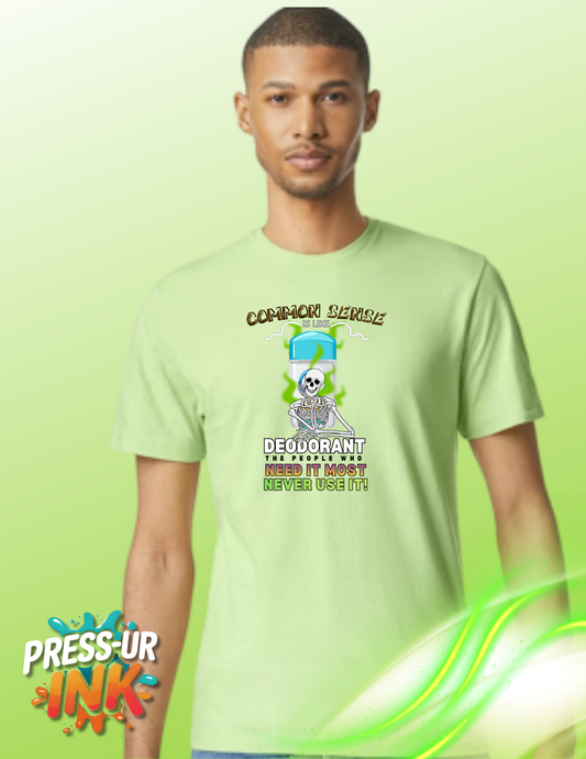Common Sense is Like Deodorant – Funny Skeleton Tee
