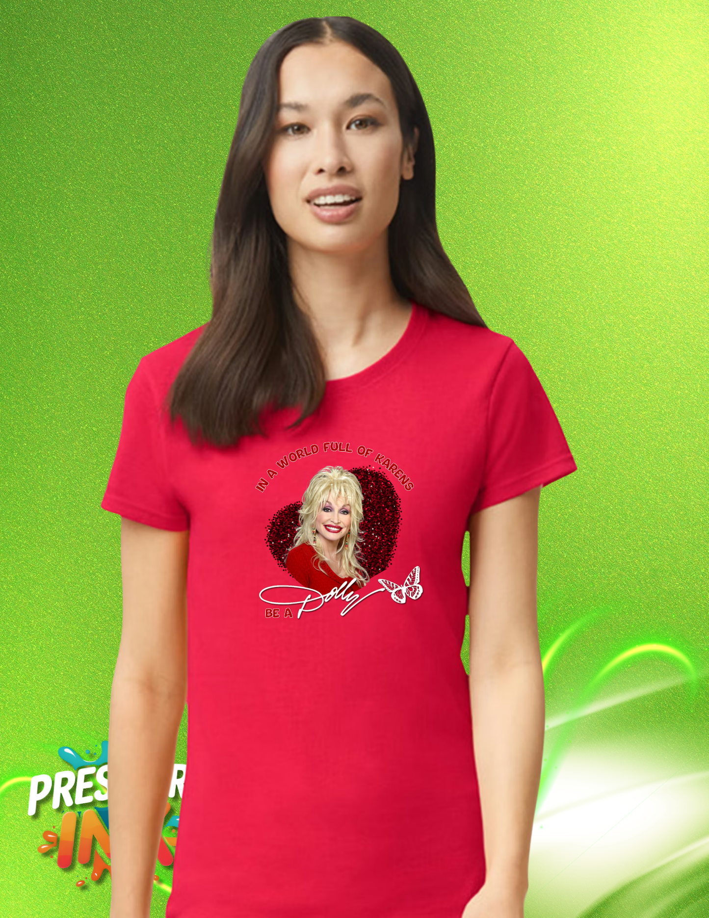 “Be a Dolly, Not a Karen – Heart Graphic Statement Tee”