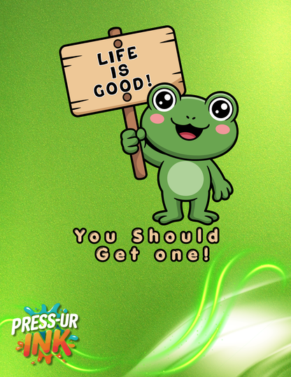 Life Is Good Funny Frog T-Shirt – Cute Frog Graphic Tee, Funny Positive Humor Shirt, Kawaii Frog Tee