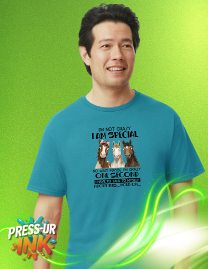 I’m Not Crazy I’m Special Funny Horse T-Shirt – Sarcastic Humor Tee, Crazy Horse Graphic Shirt, Funny Animal Tee