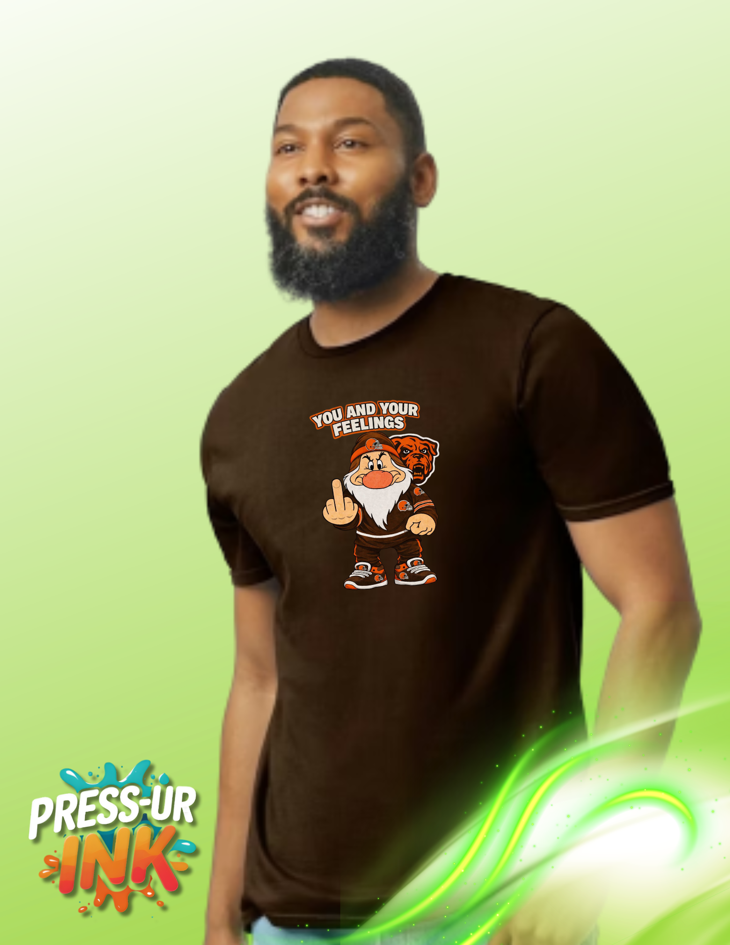 YOU AND YOUR FEELINGS GRUMPY CLEVELAND BROWNS HUMOROUS SHIRT